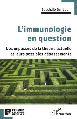 L'immunologie en question