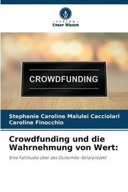 Crowdfunding und die Wahrnehmung von Wert: