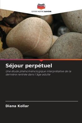 Séjour perpétuel