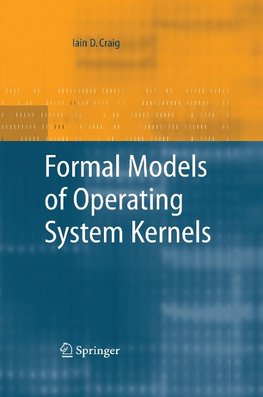 Formal Models of Operating System Kernels