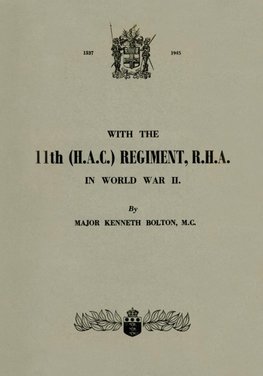 WITH THE 11th (H.A.C.) REGIMENT, R.H.A.