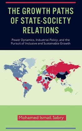 The Growth Paths of State-Society Relations