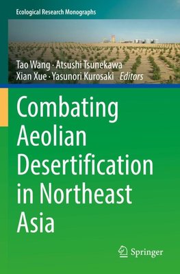 Combating Aeolian Desertification in Northeast Asia