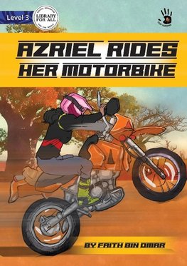 Azriel Rides her Motorbike - Our Yarning