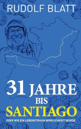 31 Jahre bis Santiago