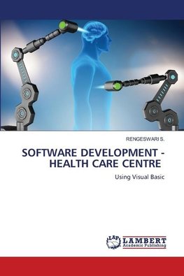 SOFTWARE DEVELOPMENT - HEALTH CARE CENTRE