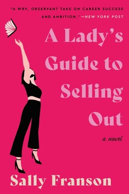 Lady's Guide to Selling Out, A