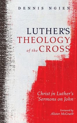 Luther's Theology of the Cross