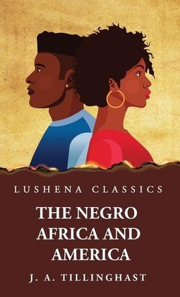 The Negro Africa and America