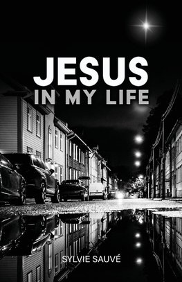 Jesus in My Life