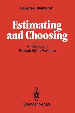Estimating and Choosing