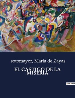 EL CASTIGO DE LA MISERIA