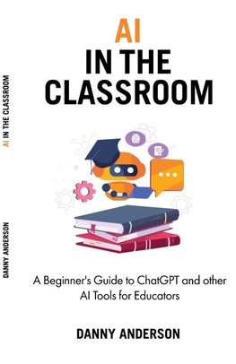 AI in the Classroom