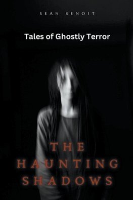 The Haunting Shadows
