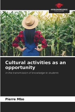 Cultural activities as an opportunity