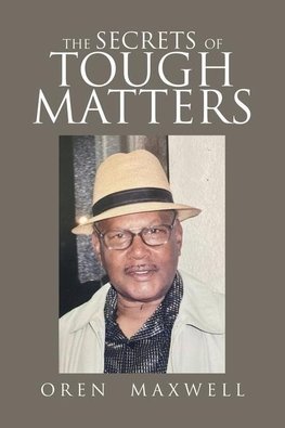 The Secrets of Tough Matters