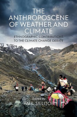 The Anthroposcene of Weather and Climate