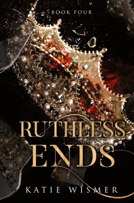 Ruthless Ends