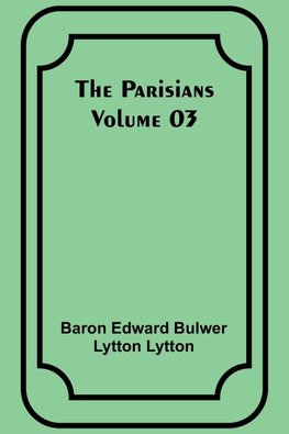 The Parisians - Volume 03