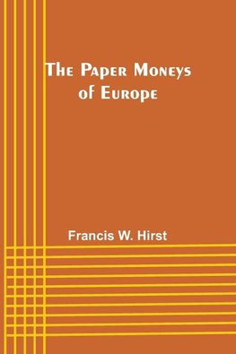 The Paper Moneys of Europe