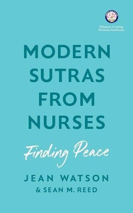Modern Sutras From Nurses; finding peace