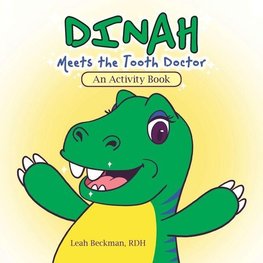 Dinah Meets the Tooth Doctor