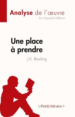 Une place à prendre de J.K. Rowling (Analyse de l'¿uvre)