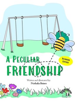 Una amistad particular - A peculiar friendship (Bilingual edition)