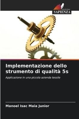 Implementazione dello strumento di qualità 5s
