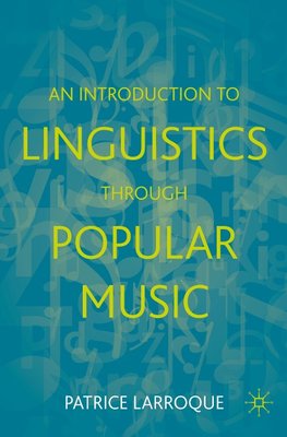 An Introduction to Linguistics through Popular Music