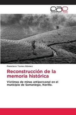 Reconstrucción de la memoria histórica