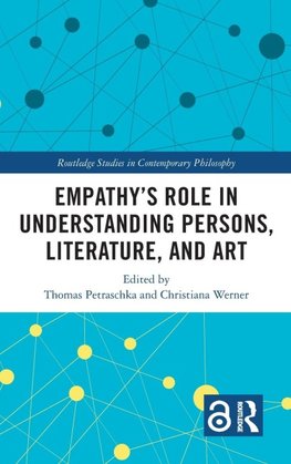 Empathy's Role in Understanding Persons, Literature, and Art