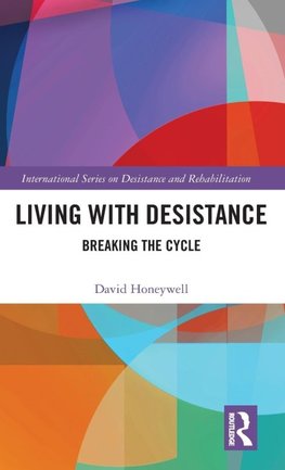 Living with Desistance