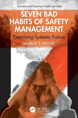 Seven Bad Habits of Safety Management