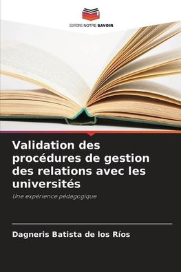 Validation des procédures de gestion des relations avec les universités