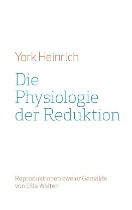 Die Physiologie der Reduktion