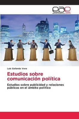 Estudios sobre comunicación política