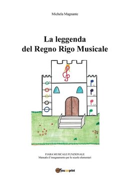 La Leggenda del Regno Rigo Musicale