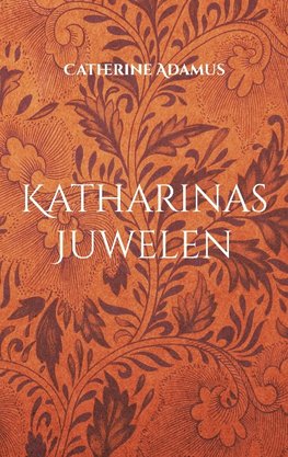 Katharinas Juwelen