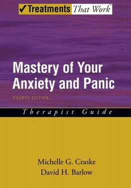 Mastery of Your Anxiety and Panic