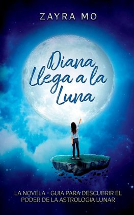 Diana llega a la luna