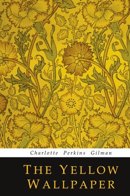 The Yellow Wallpaper