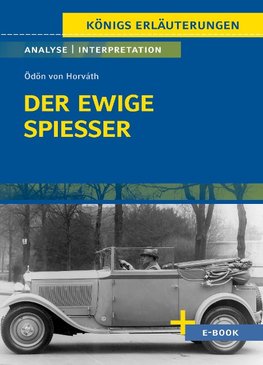 Der ewige Spießer von Ödön von Horváth - Textanalyse und Interpretation