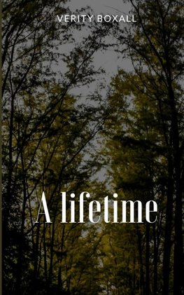 A lifetime