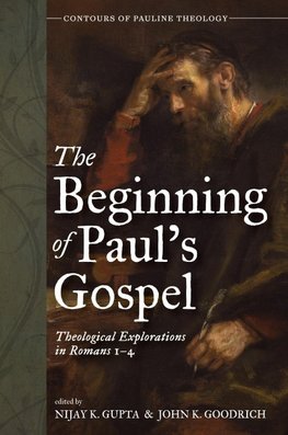 The Beginning of Paul's Gospel