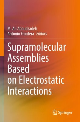 Supramolecular Assemblies Based on Electrostatic Interactions