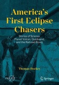 America's First Eclipse Chasers