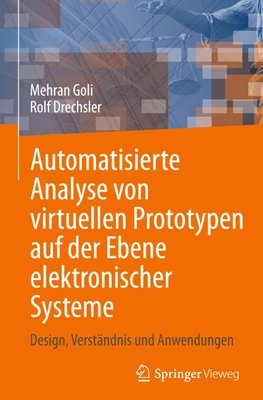 Automatisierte Analyse von virtuellen Prototypen auf der Ebene elektronischer Systeme