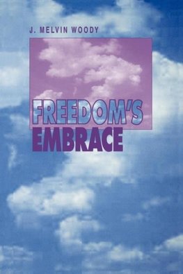 Freedom's Embrace