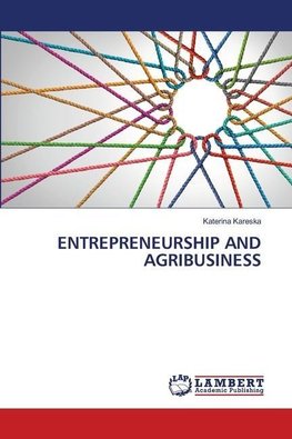 ENTREPRENEURSHIP AND AGRIBUSINESS